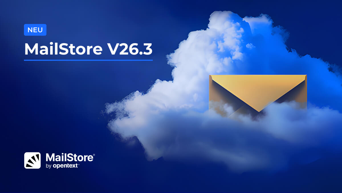 MailStore 26.3: Vereinfachter Import, Service-Admin uvm.