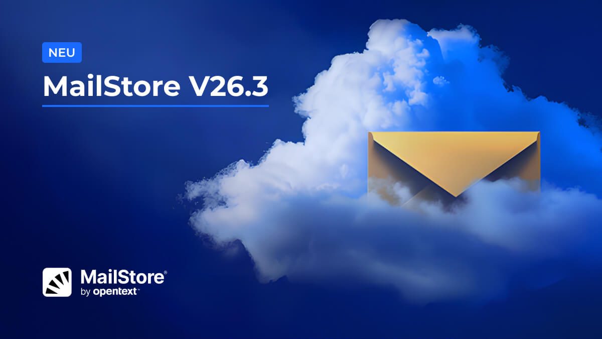MailStore 26.3: Vereinfachter Import, Service-Admin uvm.